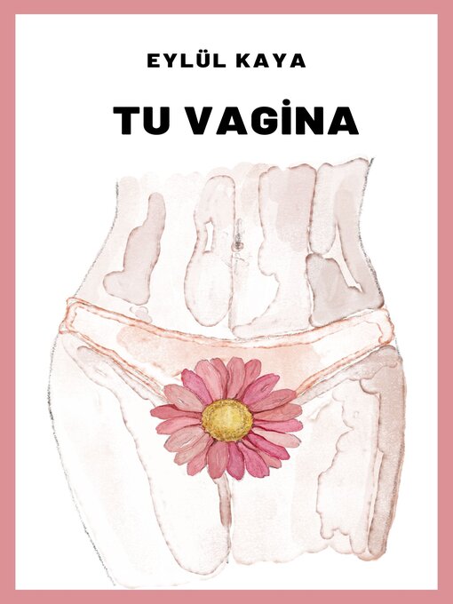Title details for Tu vagina by Berk Ekim - Available